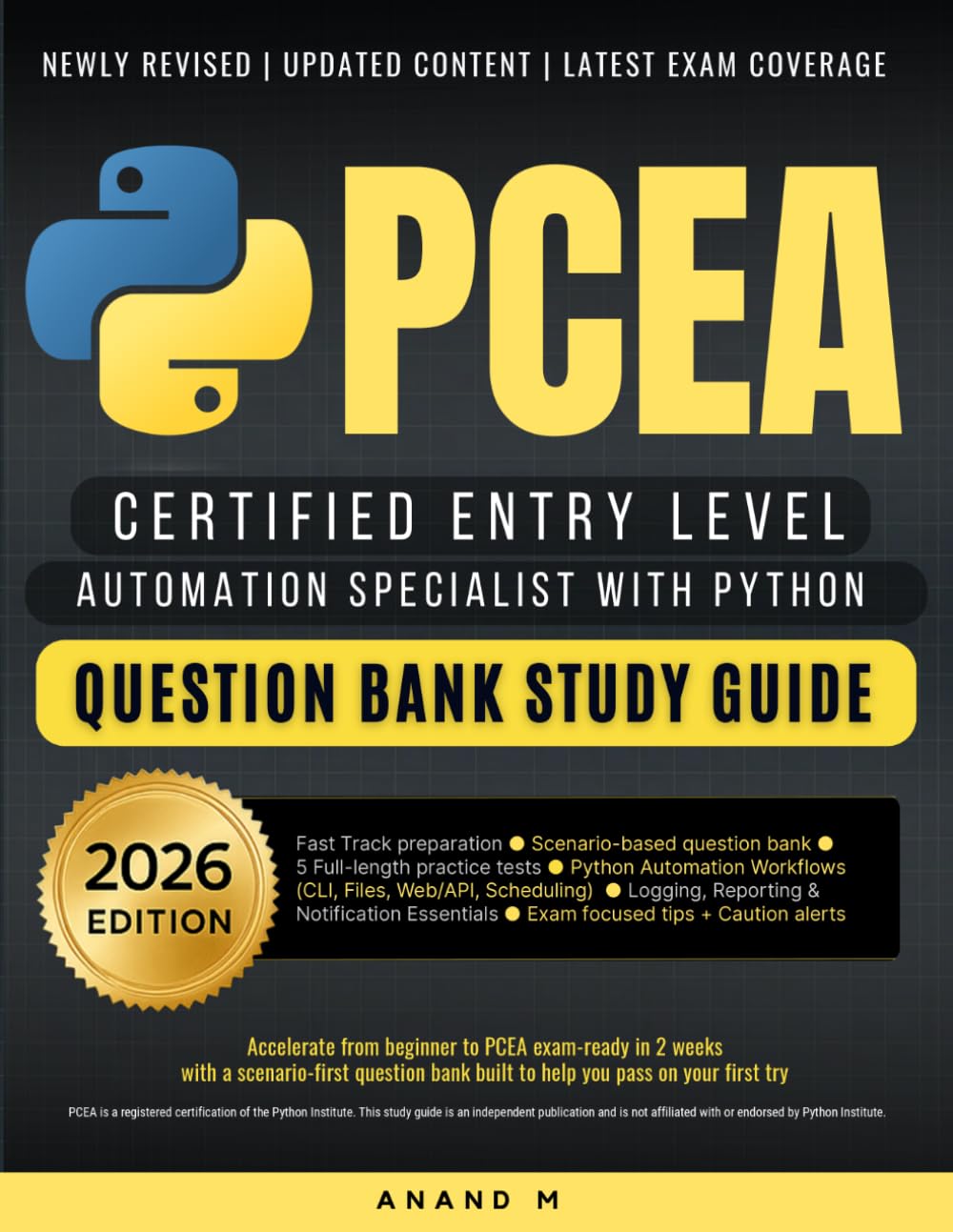 PCEA – Certified Entry Level Automation Specialist with Python, Question Bank Study Guide