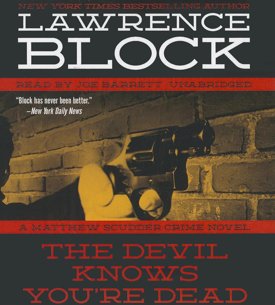 The Devil Knows You're Dead: A Matthew Scudder Crime Mystery: A Matthew Scudder Crime Novel: 11