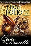 First Folio: Pirates, Succubi and Madmen (The Immortal Chronicles Anthology Book 1)