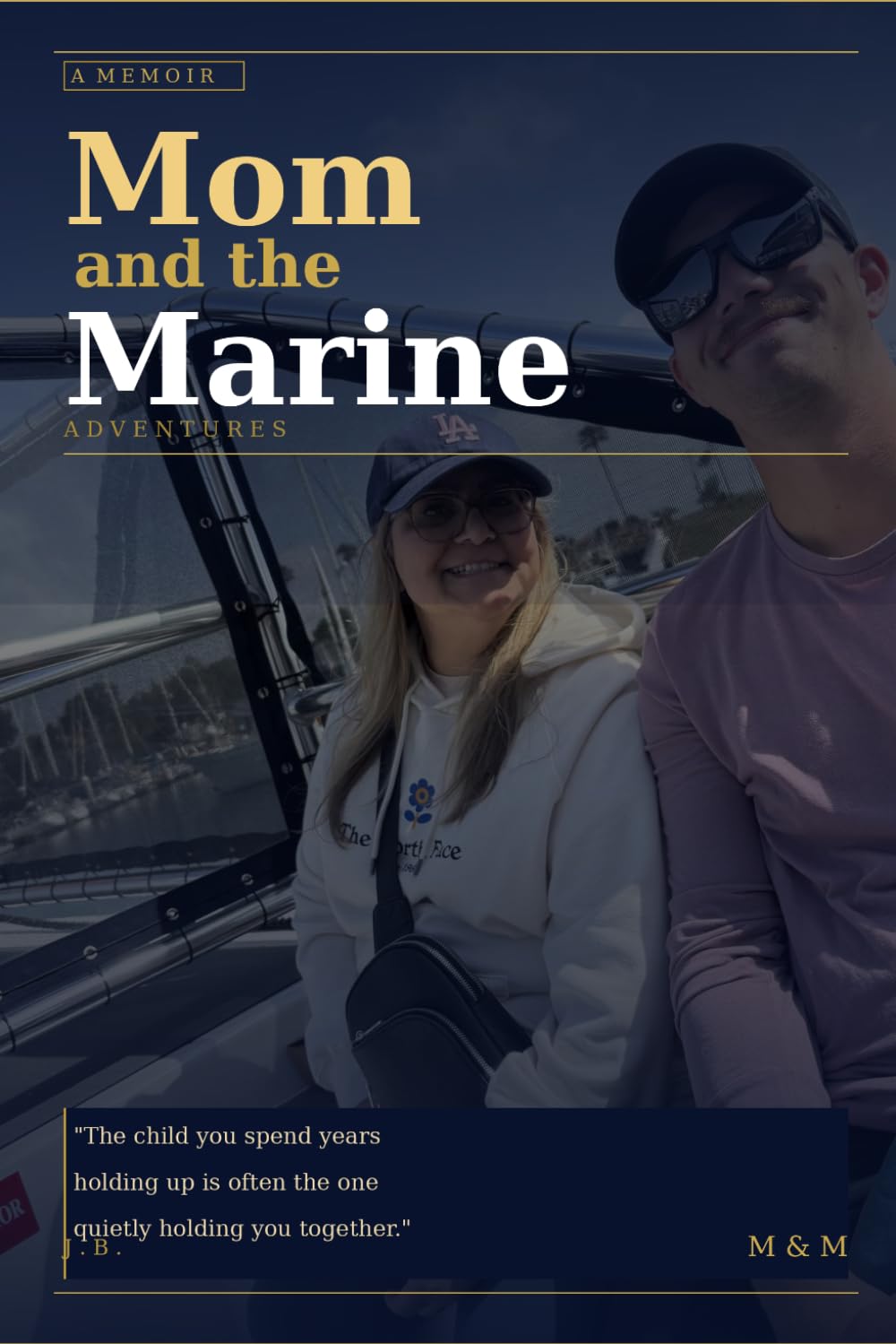 Mom and the Marine Adventures: A Memoir