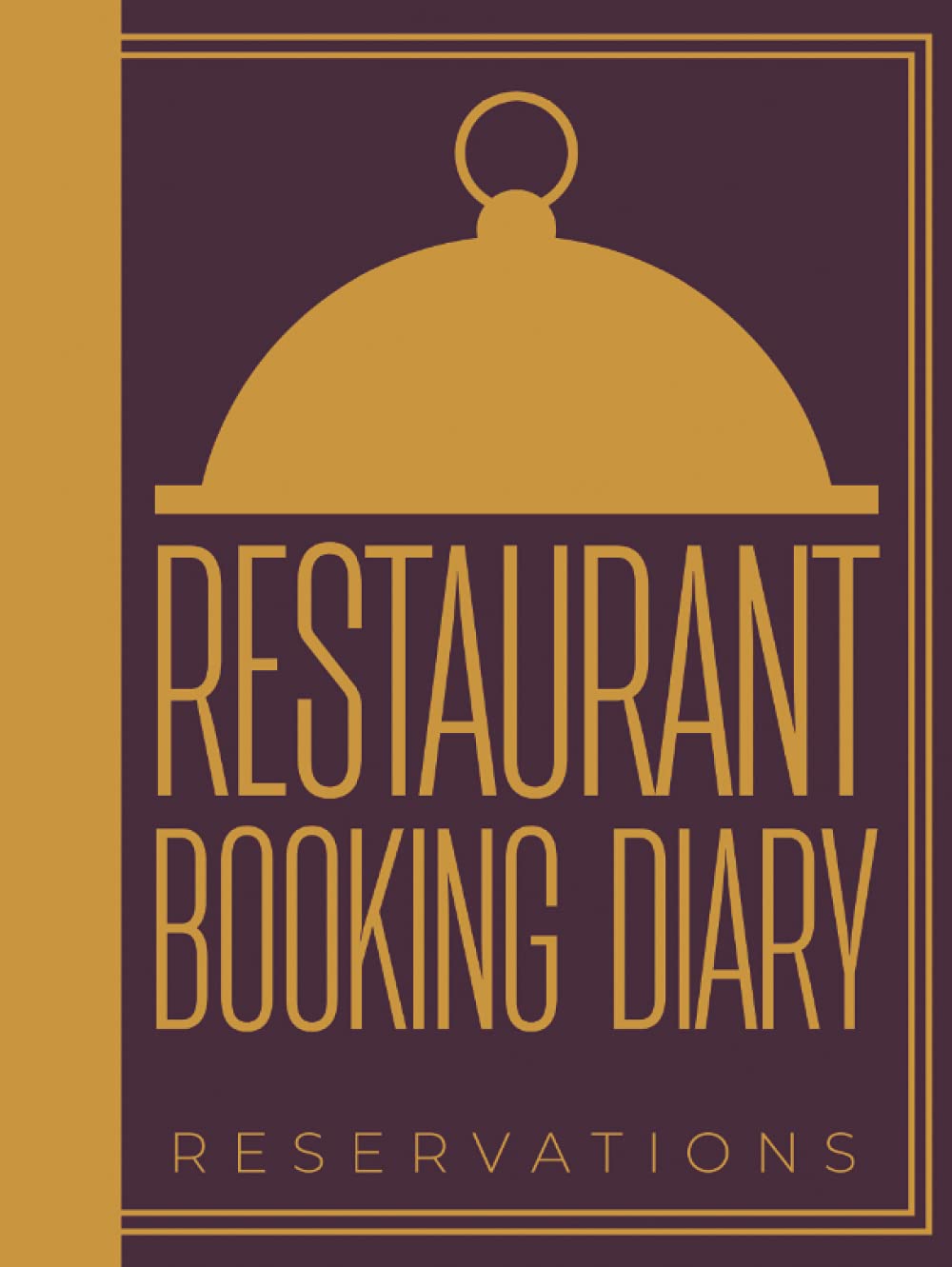 Restaurant Booking Diary Reservations: Large Hardback Undated 365 Day Table Reservations Log Book & Restaurant Booking Planner