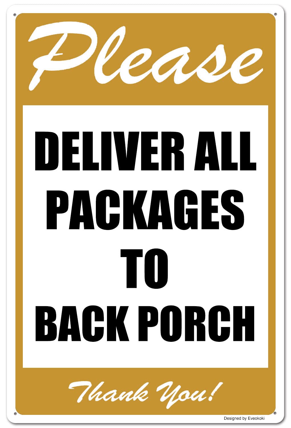 2 Pack Please Deliver All Packages to Back Porch Thank You Signs, 8x 12 Inches Please Delivery Sign Aluminum Metal Sign