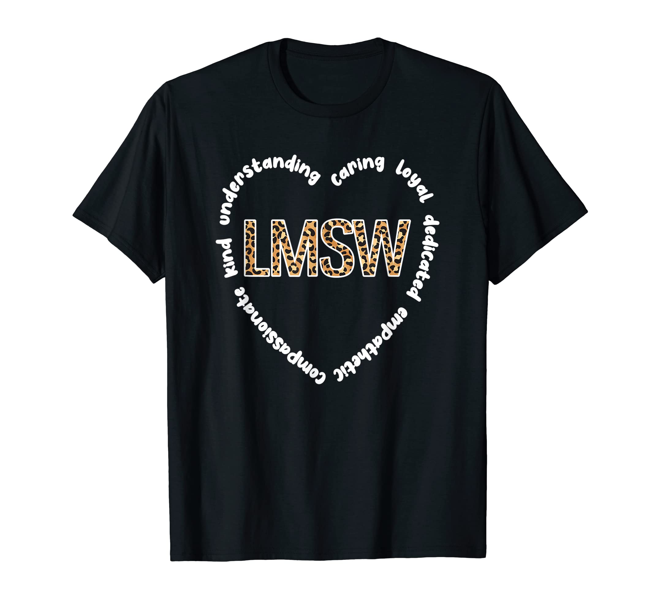 LMSW Heart Licensed Master Social Worker T-Shirt