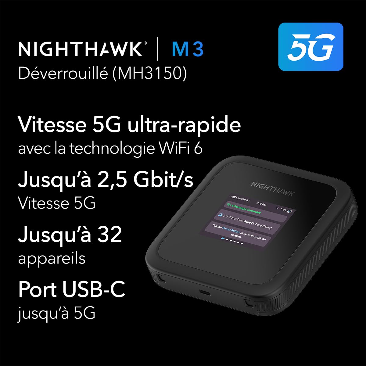 NETGEAR Nighthawk M3 (MH3150) | Routeur Mobile 5G WiFi 6 Jusqu’à 2,5 Gbit/s, Slot SIM débloqué | Mobile Hotspot pour Un Usage Personnel ou Professionnel | MiFi 5G/4G, Connexion Jusqu’à 32 appareils