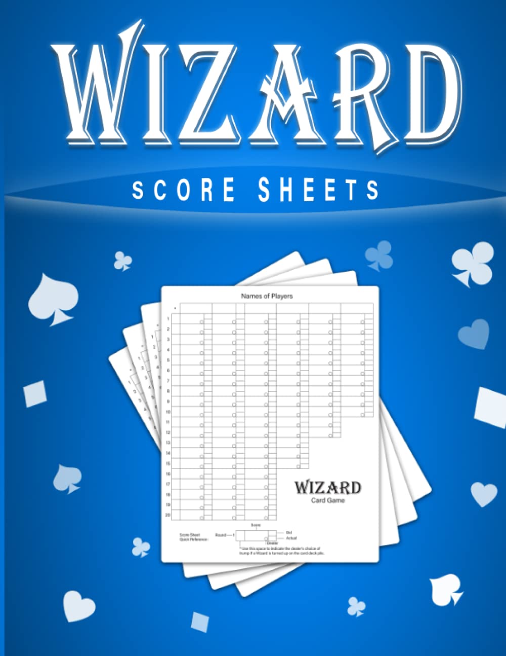 Wizard Score Sheets: Wizard Card Game Score Notebook