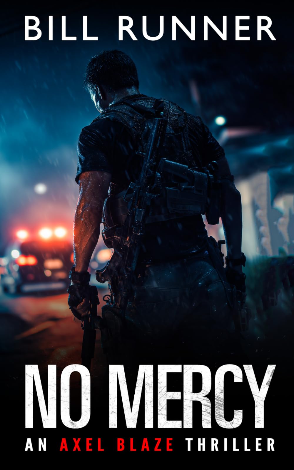 No Mercy: Axel Blaze Crime Action Thriller Book 9 (Axel Blaze Thriller)