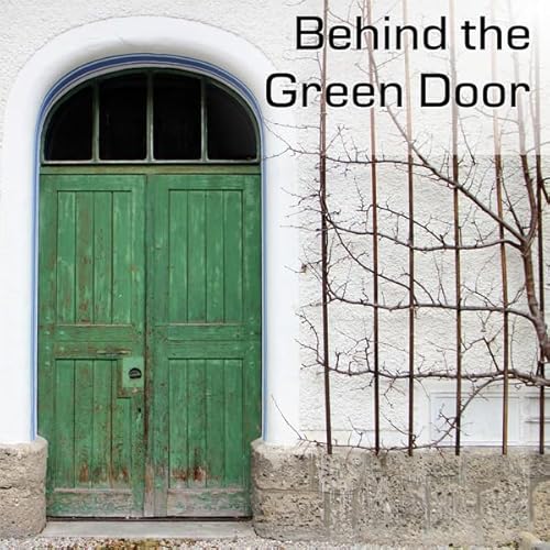 Behind the Green Door cover art