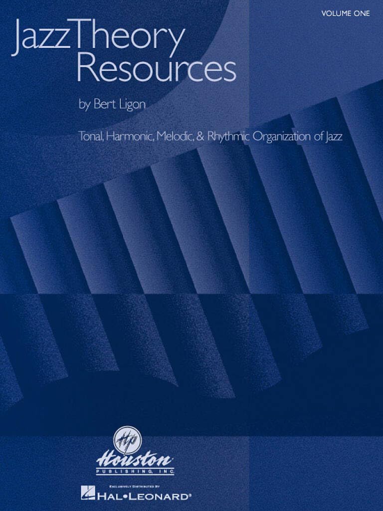 JAZZ THEORY RESOURCES VOLUME 1 BOOK: 01