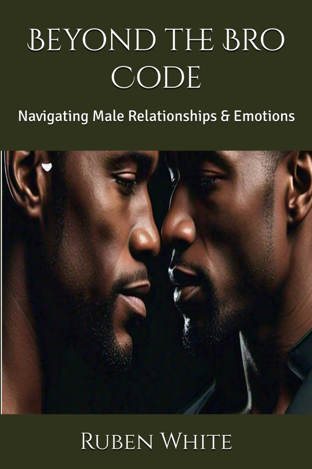 Beyond the Bro Code: Navigating Male Relationships & Emotions