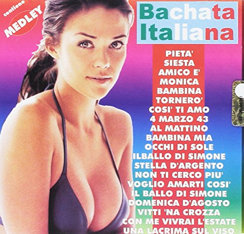 Bachata Italiana Musica Medley