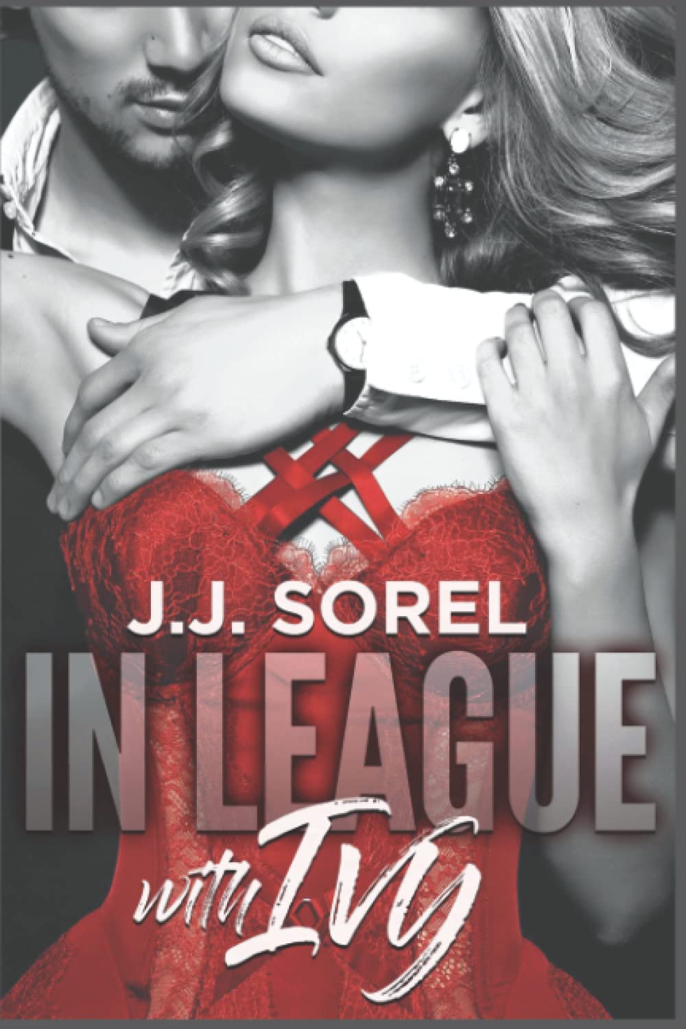 In League with Ivy: A friends with Benefits Rom Com