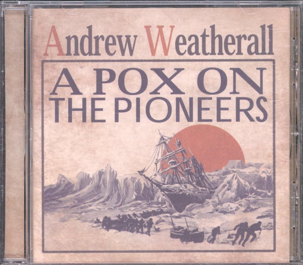 A Pox on the Pioneers