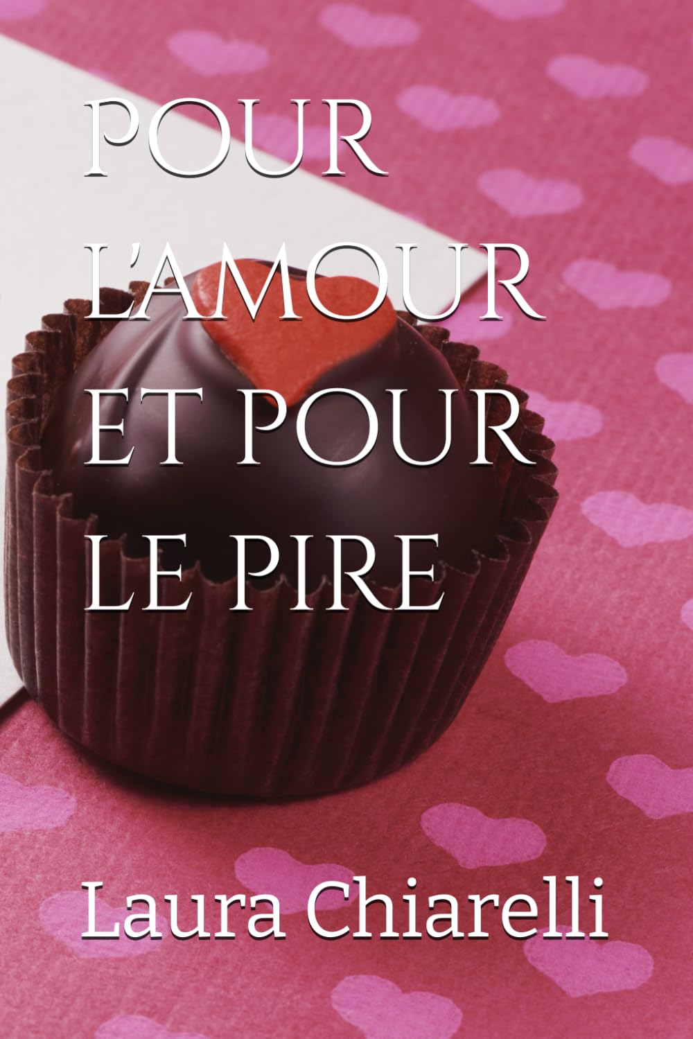 Pour l'amour et pour le pire (Le Foyer et le Désir)