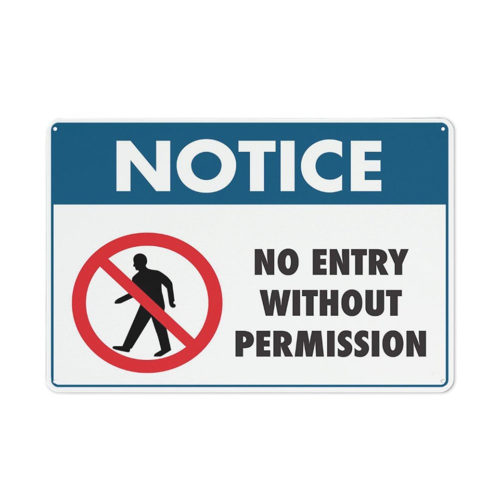 Notice - No Entry Without Permission Sign, 8x12 Inch Metal Aluminum, Pre-Drilled Holes for Easy Mounting, Indoor/Outdoor Use for Fence, Door, Gate