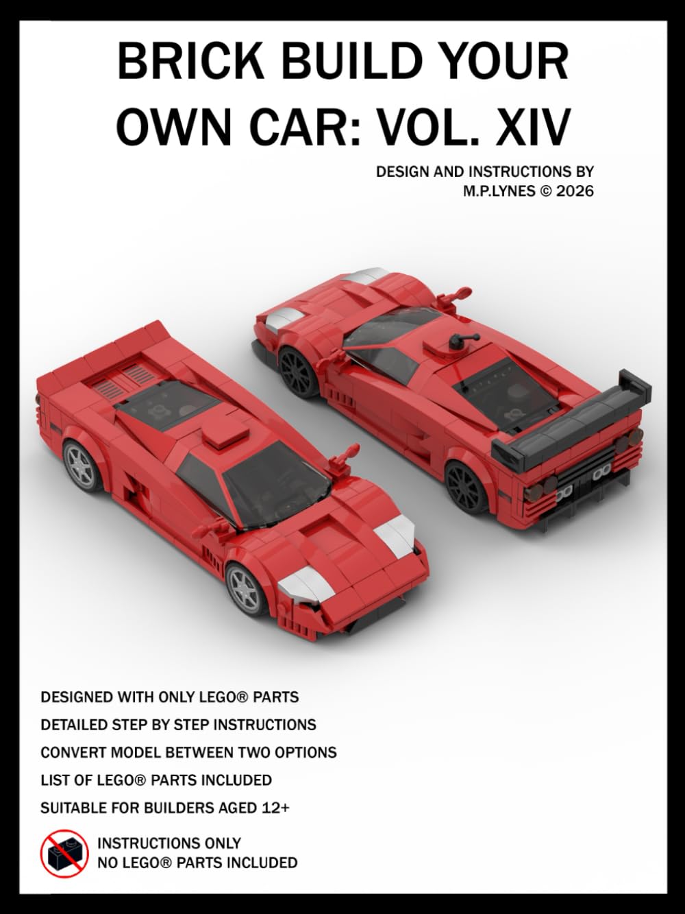 Brick Build Your Own Car: Vol. XIV