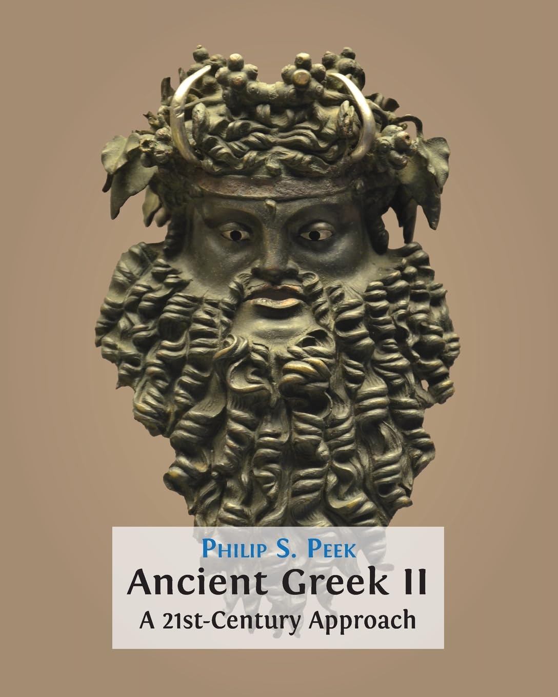 Ancient Greek II: A 21st-Century Approach