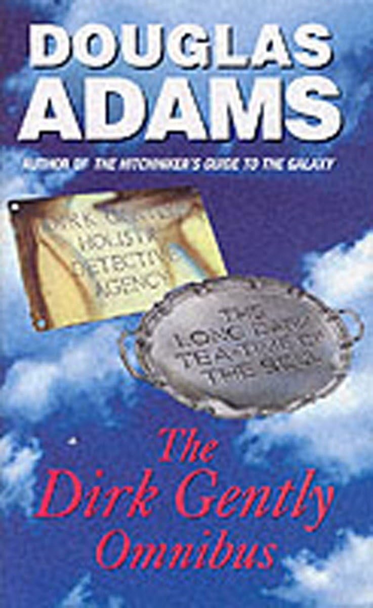 The Dirk Gently Omnibus: Douglas Adams