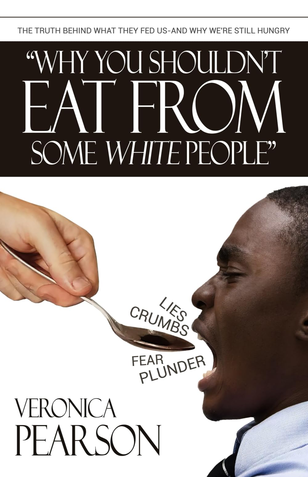Why you shouldn't eat from some white people