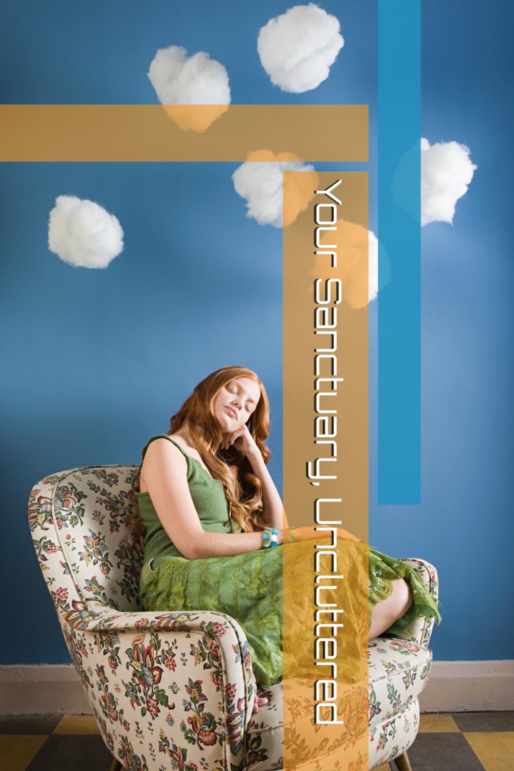 Your Sanctuary, Uncluttered: Book for Those Looking to Declutter Their Lives and Reduce Stress | 6X9 Inches, 10 Chapters, 87 Pages | Gift for Those ... to Better Their Lives with Proven Techniques