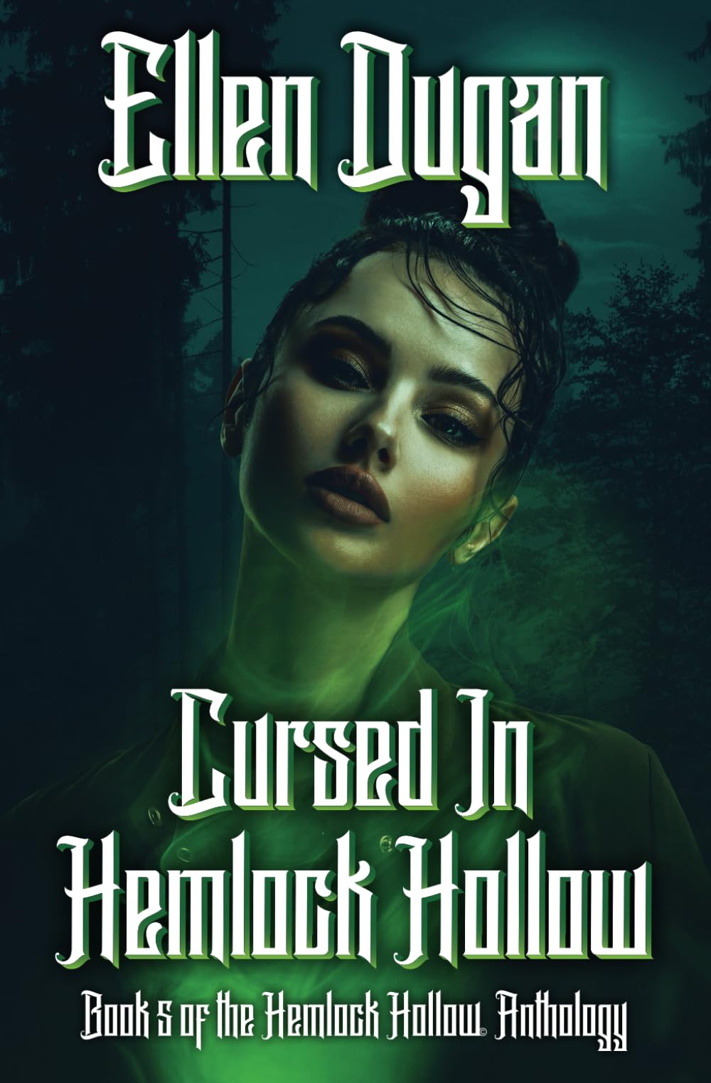 Cursed In Hemlock Hollow: 5 (Hemlock Hollow Anthology)