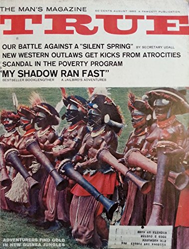 True August 1965 (The Man's Magazine) My Shadow Ran Fast (Condensed) By ...