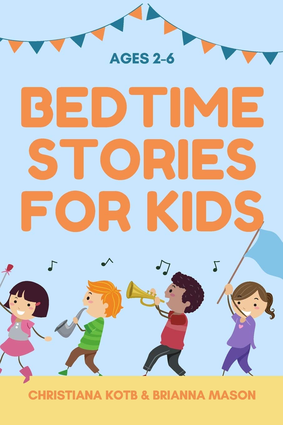Bedtime Stories For Kids Ages 2-6: A Compilation of calming and timeless funny fairy stories to develop Inner Peace and fall asleep fast Paperback – Big Book, 1 February 2020