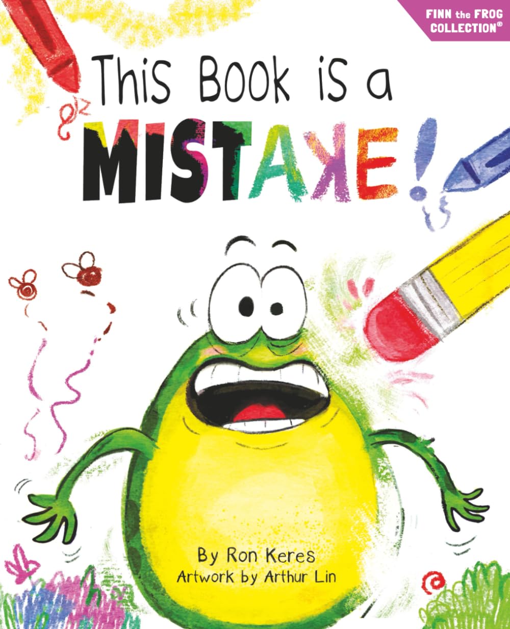 This Book Is A Mistake!: A Funny And Interactive Story For Kids (Finn the Frog Collection®)