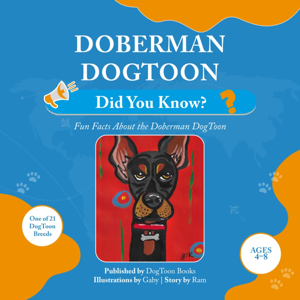 Doberman DogToon: Did You Know?: Fun Facts About the Doberman DogToon (DogToon “Did You Know?” Series)