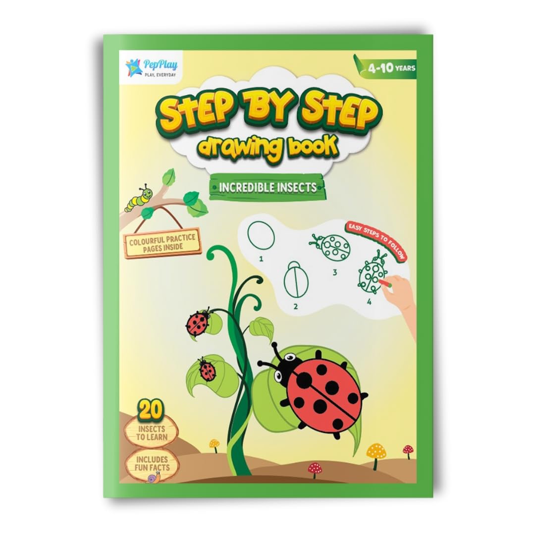 PepPlay Step by Step Drawing Book Incredible Insects - Essential Skills, Building Activities, Coloring, Educational Sketch Books Gift for Kids, Students, Artists (4 to 10 Years)