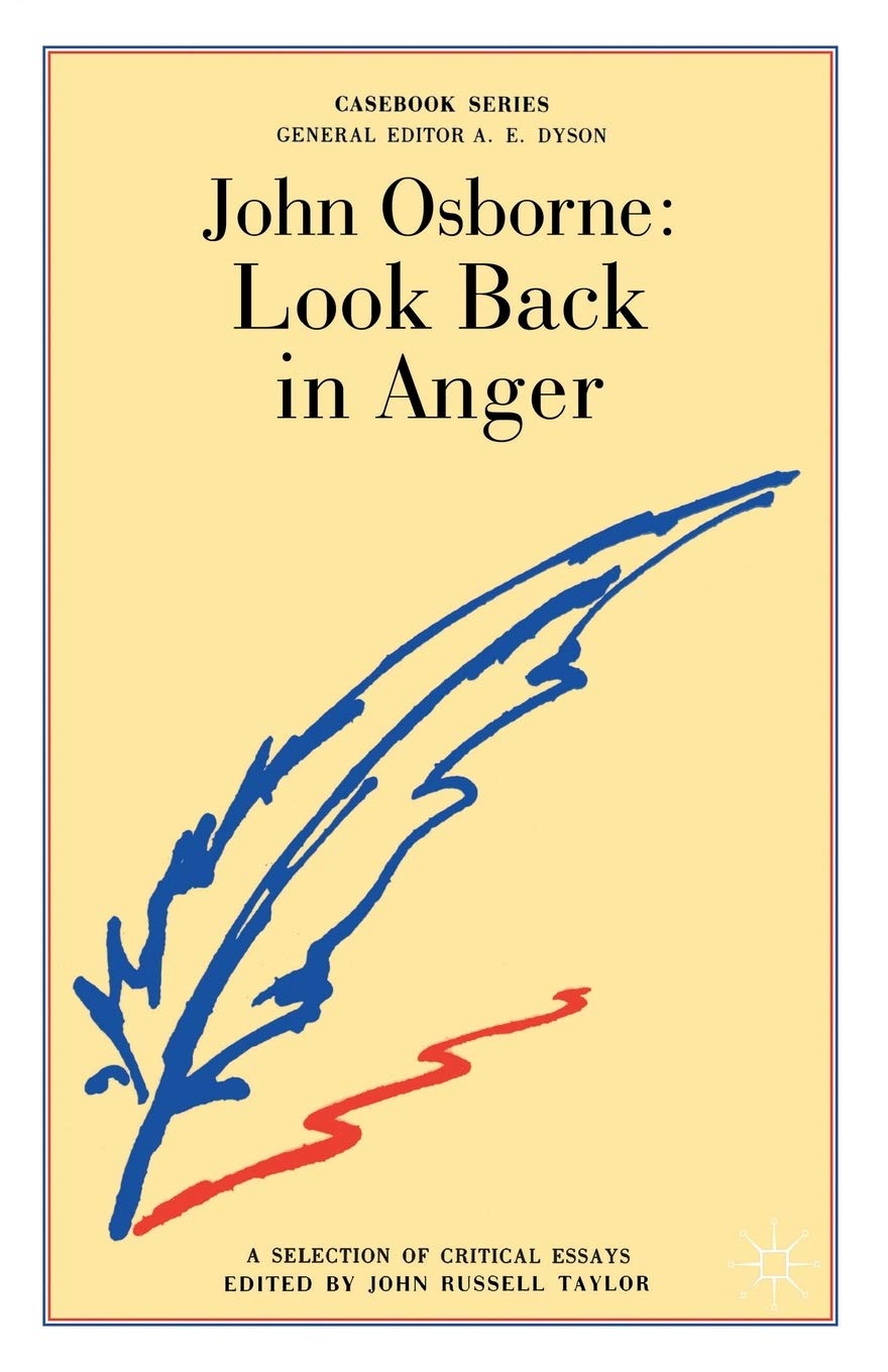 John Osborne: Look Back in Anger (Casebooks Series)