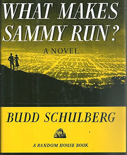What Makes Sammy Run? 0394576187 Book Cover