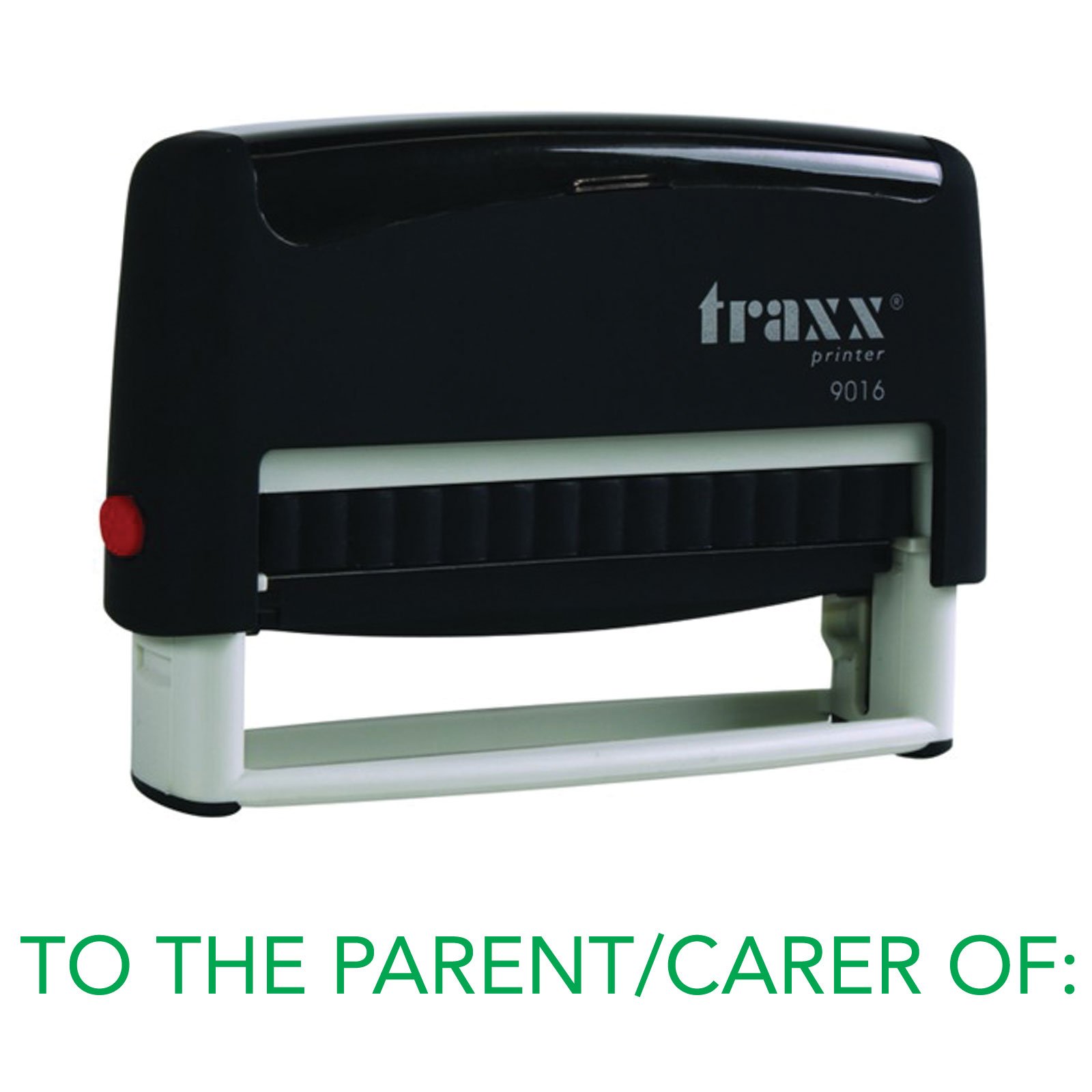 Traxx 9016 70 x 10mm - Stock Self-Inking School Rubber Stamp - to The Parent/Carer of Stamp in Green Ink