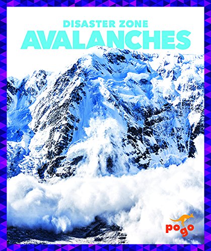 Avalanches (Disaster Zone)