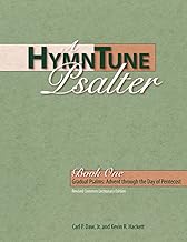 A HymnTune Psalter, Book One Revised Common Lectionary Edition: Gradual Psalms: Advent Through the Day of Pentecost