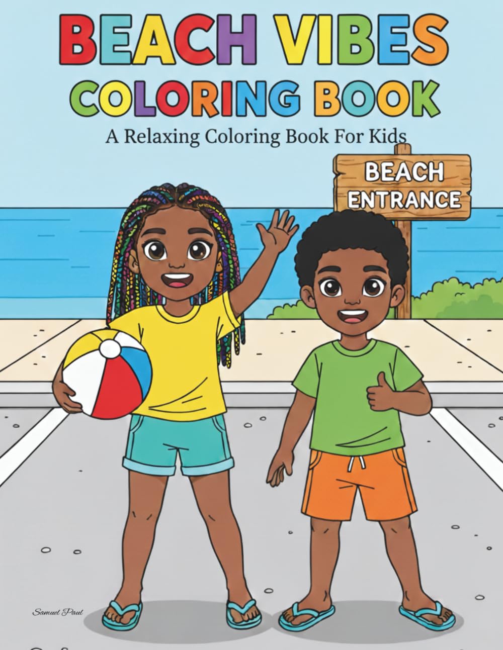 BEACH VIBES COLORING BOOK: A Relaxing Coloring Book for Kids
