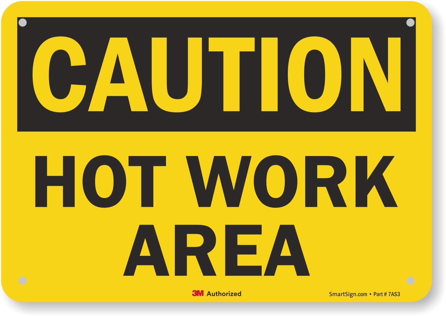 Smartsign U4-1433-RA_10X7 "Caution HOT Work Area" Reflective Recycled Aluminum Sign, 10" x 7"