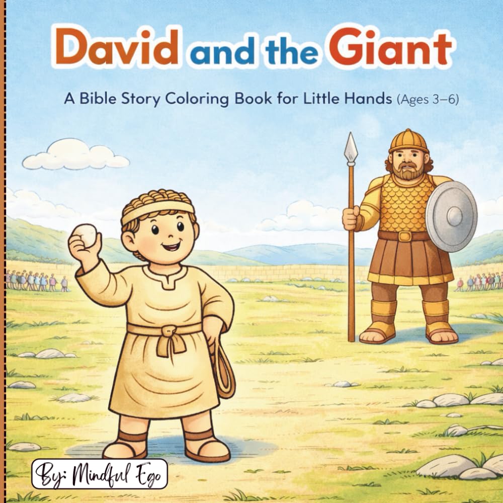David and the Giant: A Christian Bible Story for Kids About Faith, Courage, and God’s Power: How a Shepherd Boy Defeated Goliath Through Faith in God
