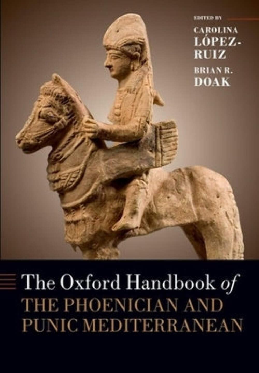 The Oxford Handbook of the Phoenician and Punic Mediterranean (OXFORD HANDBOOKS SERIES)