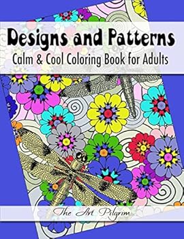 Paperback Designs and Patterns: Calm Cool Coloring Book for Adults Book