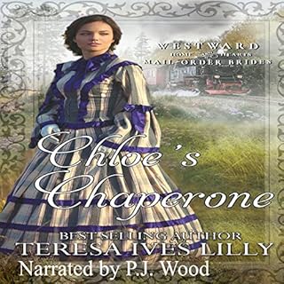 Chloe's Chaperone Audiolibro Por Teresa Ives Lilly arte de portada