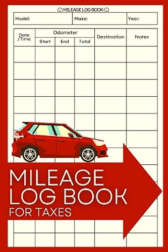 Mileage Log Book for Taxes: Pocket size Car Mileage record book | 4x6 vehicle mileage log book | Small size Mileage Tracker