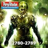  Perry Rhodan, Sammelband 39: Perry Rhodan 2780-2789