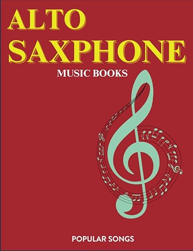 Alto Saxophone Music Book A Collection of 68 songs for Alto Solo