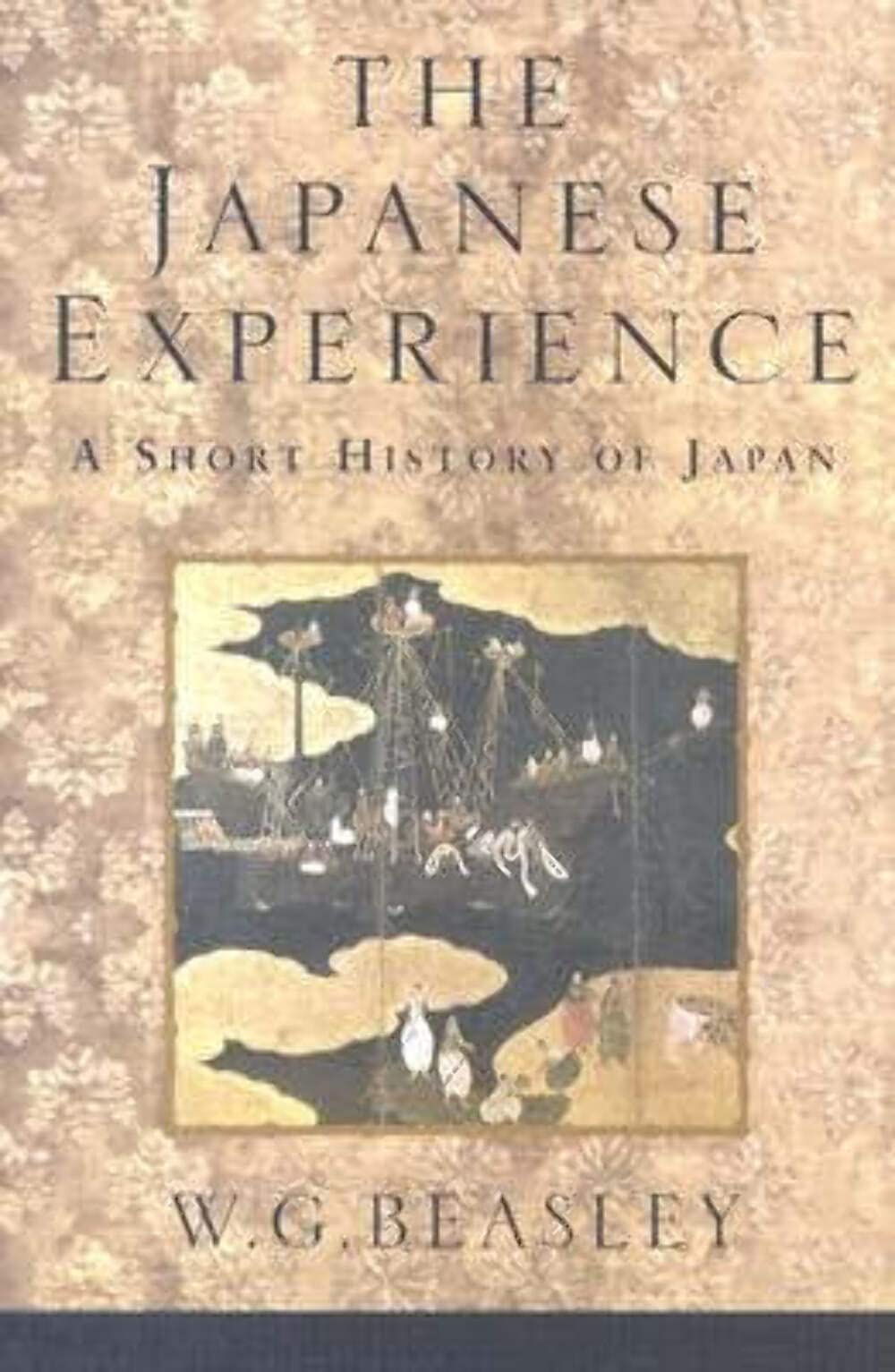 The Japanese Experience: A Short History of Japan (History of 