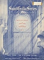 Saint Cecilia Series, Organ Compositions, Rigaudon, No. 717 B01J0HGPXY Book Cover