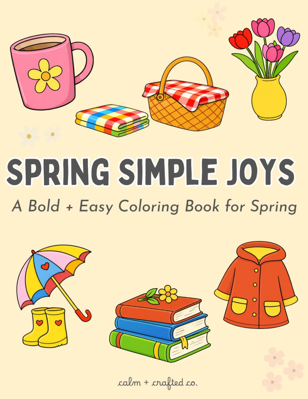 Spring Simple Joys: A Gentle Coloring Book for Peaceful Spring Days