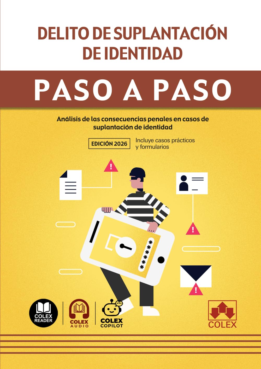 Delito de suplantación de identidad: Análisis de las consecuencias penales en casos de suplantación de identidad (paso a paso)