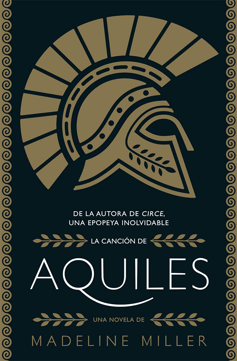 La cancin de Aquiles  Madeline Miller Amazoncommx Libros