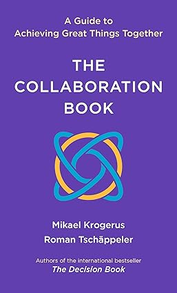 The Collaboration Book: A Guide to Achieving Great Things Together-Wow! eBook