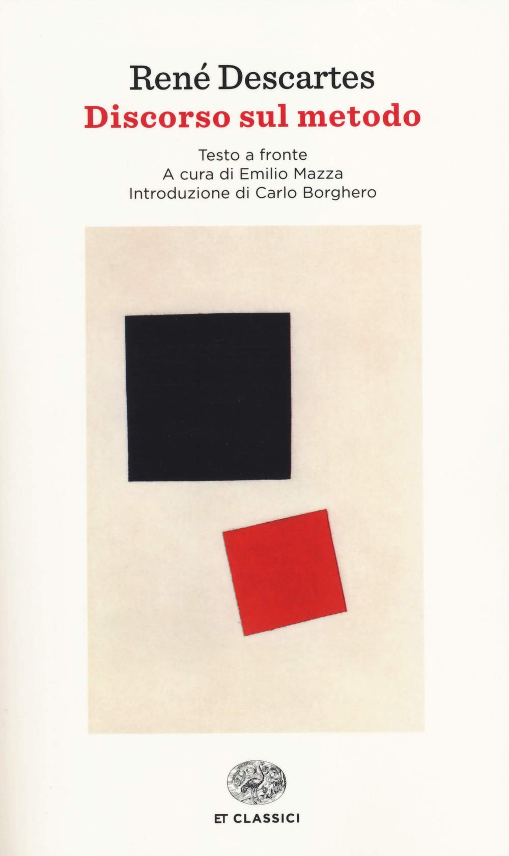 Discorso sul metodo (ET Classici)